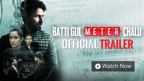 Batti gul meter chalu online watch Batti Gul Meter Chalu Full Movie HD In Hindi | Shraddha Kapoor | Shahid Kapoor | Review & Facts -----